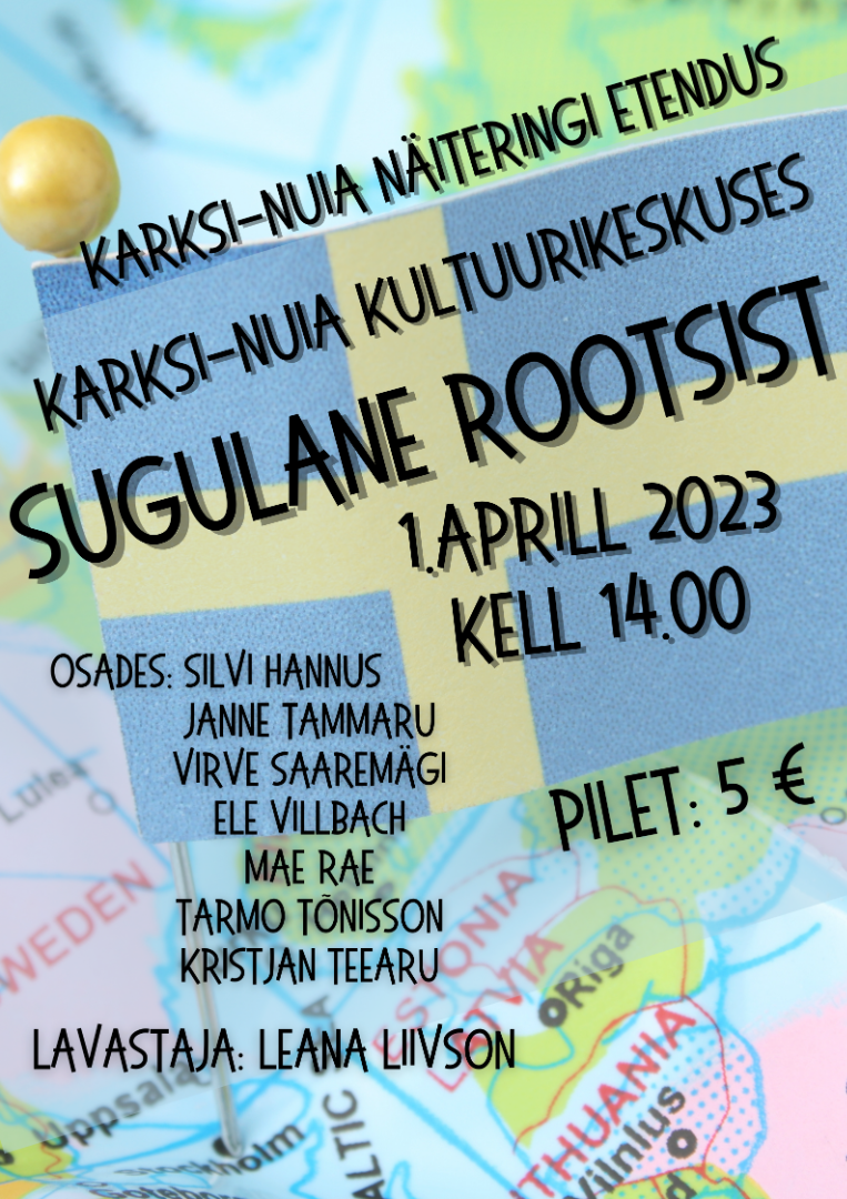 Karksi-Nuia näiteringi etendus Sugulane Rootsist